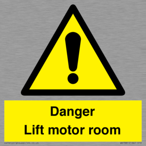 Danger Lift motor room